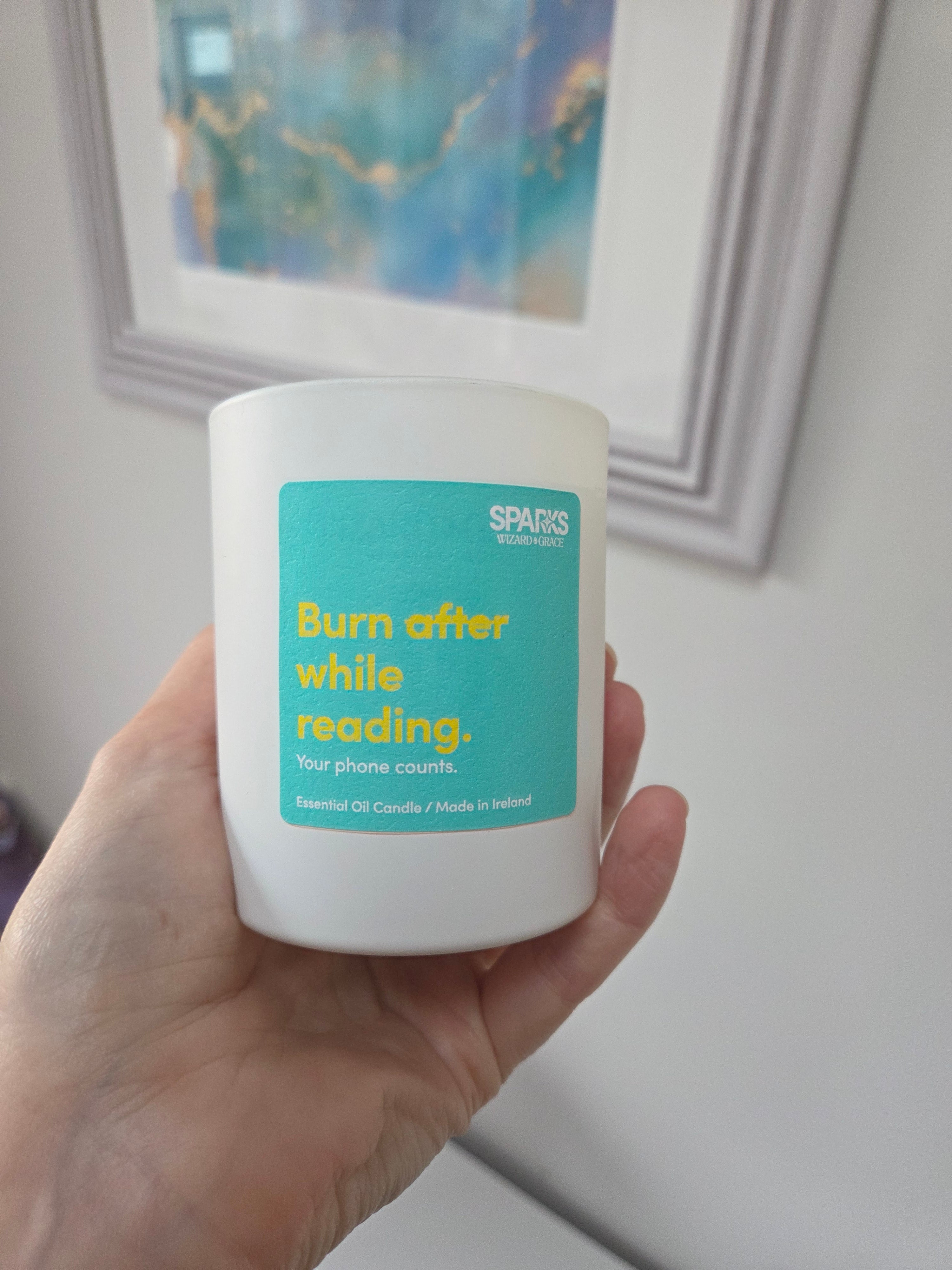 Burn While Reading - Your Phone Counts - Wizard &amp; Grace